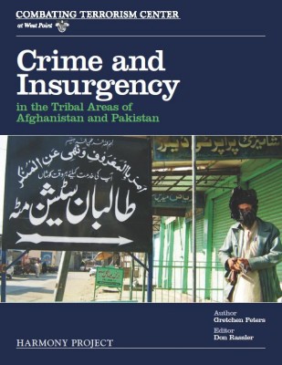 Crime and Insurgency – Combating Terrorism Center at West Point