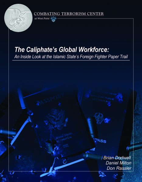 The Caliphate's Global Workforce: An Inside Look at the Islamic State's ...