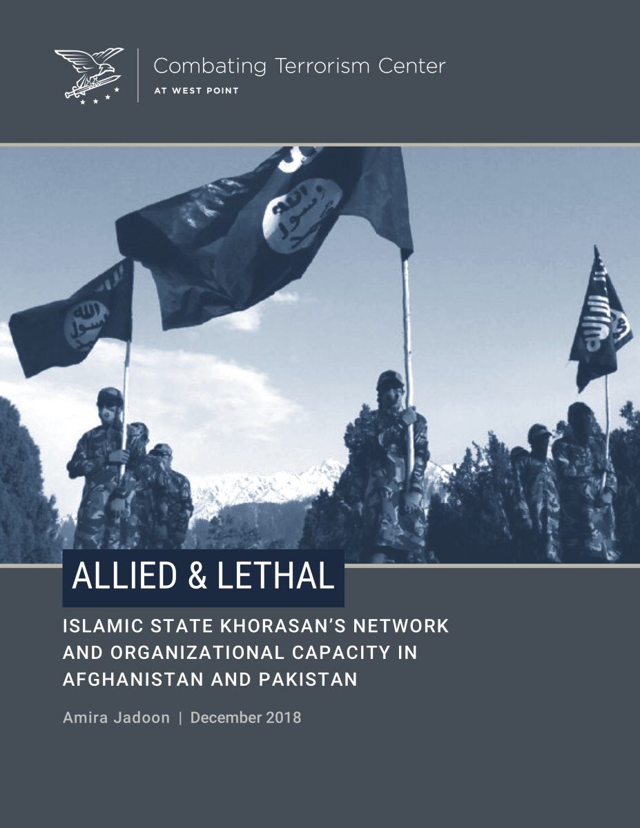 Allied and Lethal: Islamic State Khorasan’s Network and Organizational ...